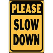 Hy-Ko Please Slow Down Sign 12" x 18" A61023